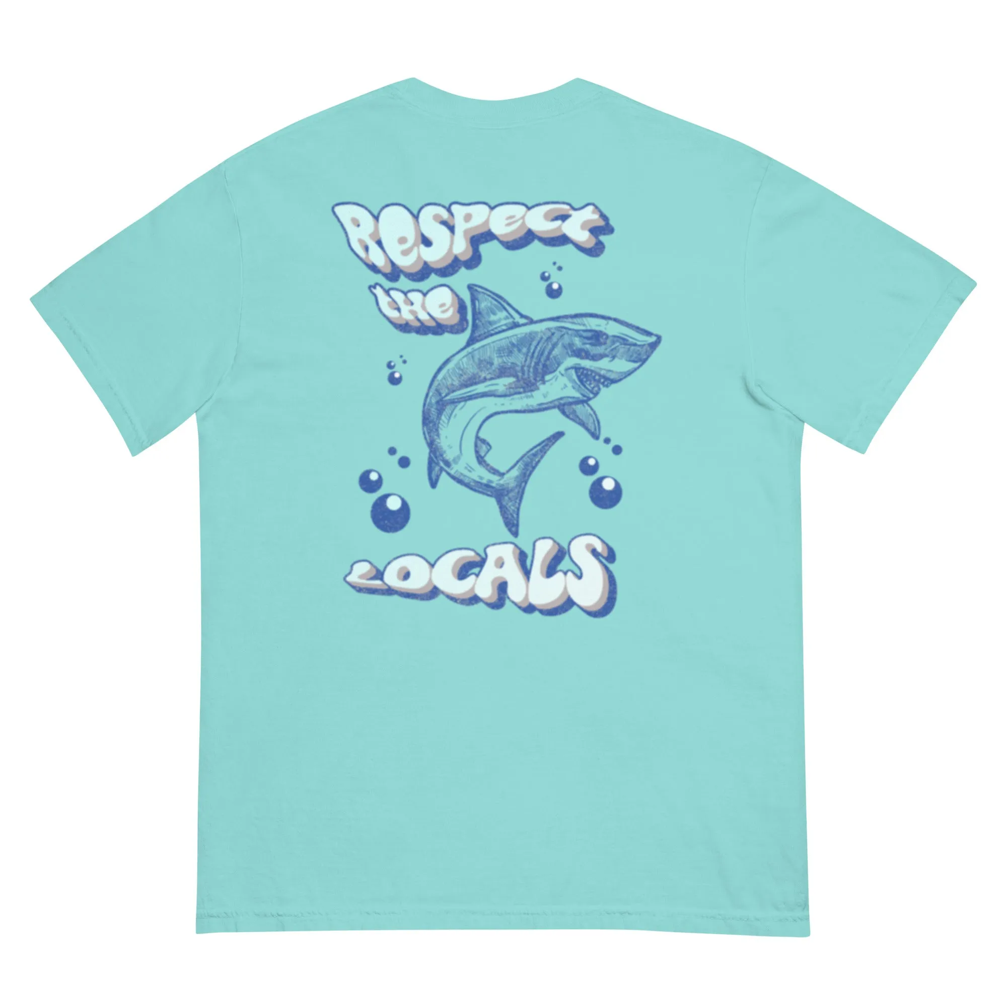 Respect The Locals Tshirt