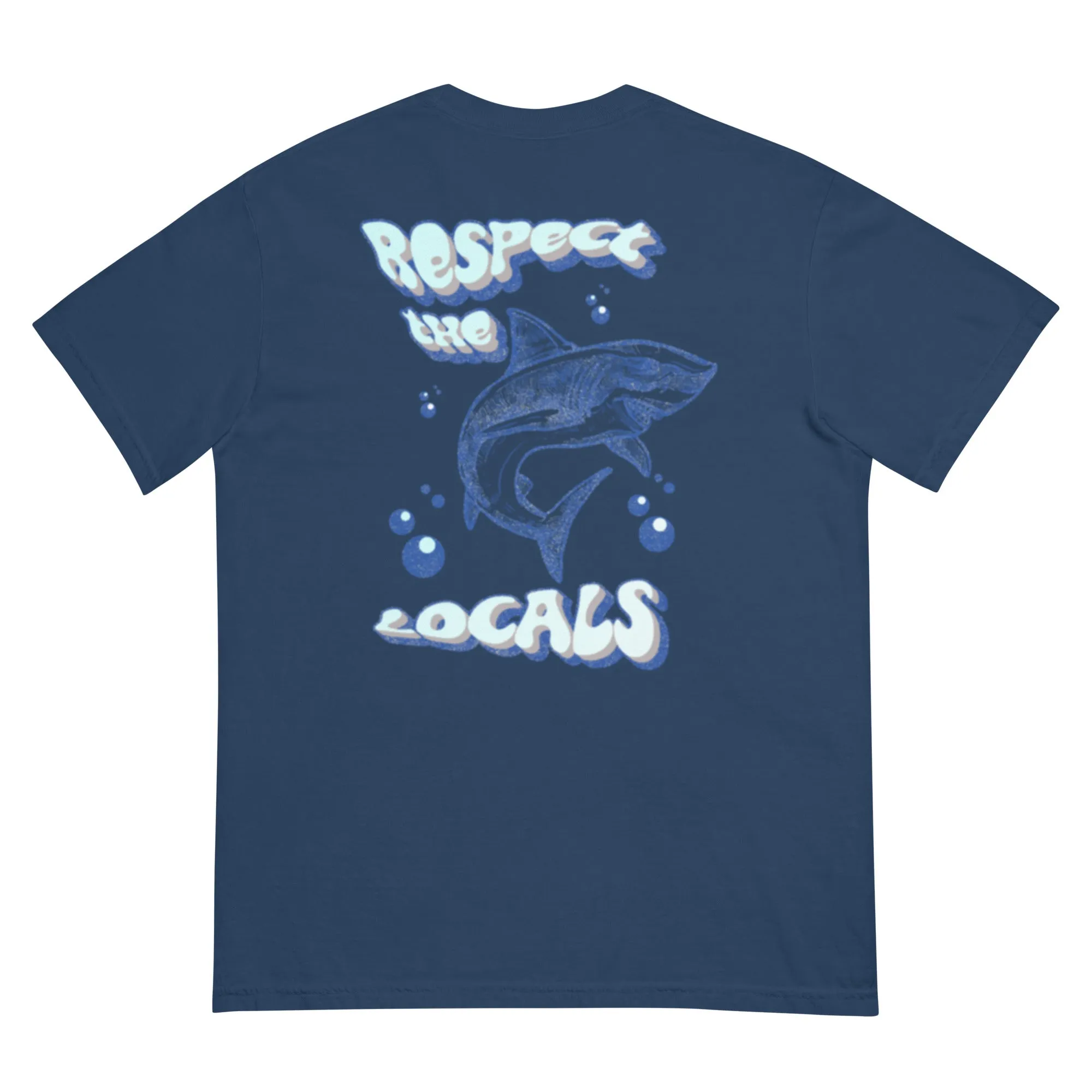 Respect The Locals Tshirt