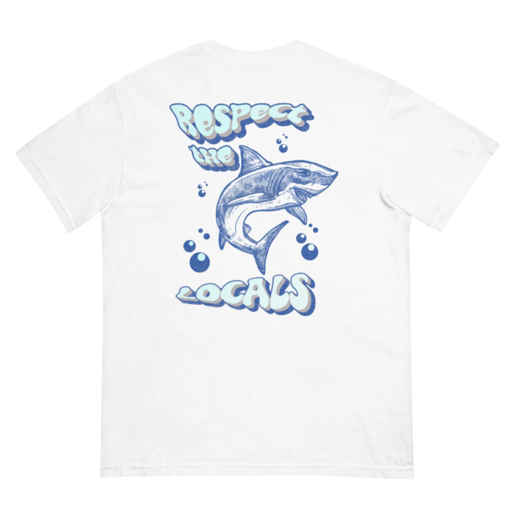 Respect The Locals Tshirt