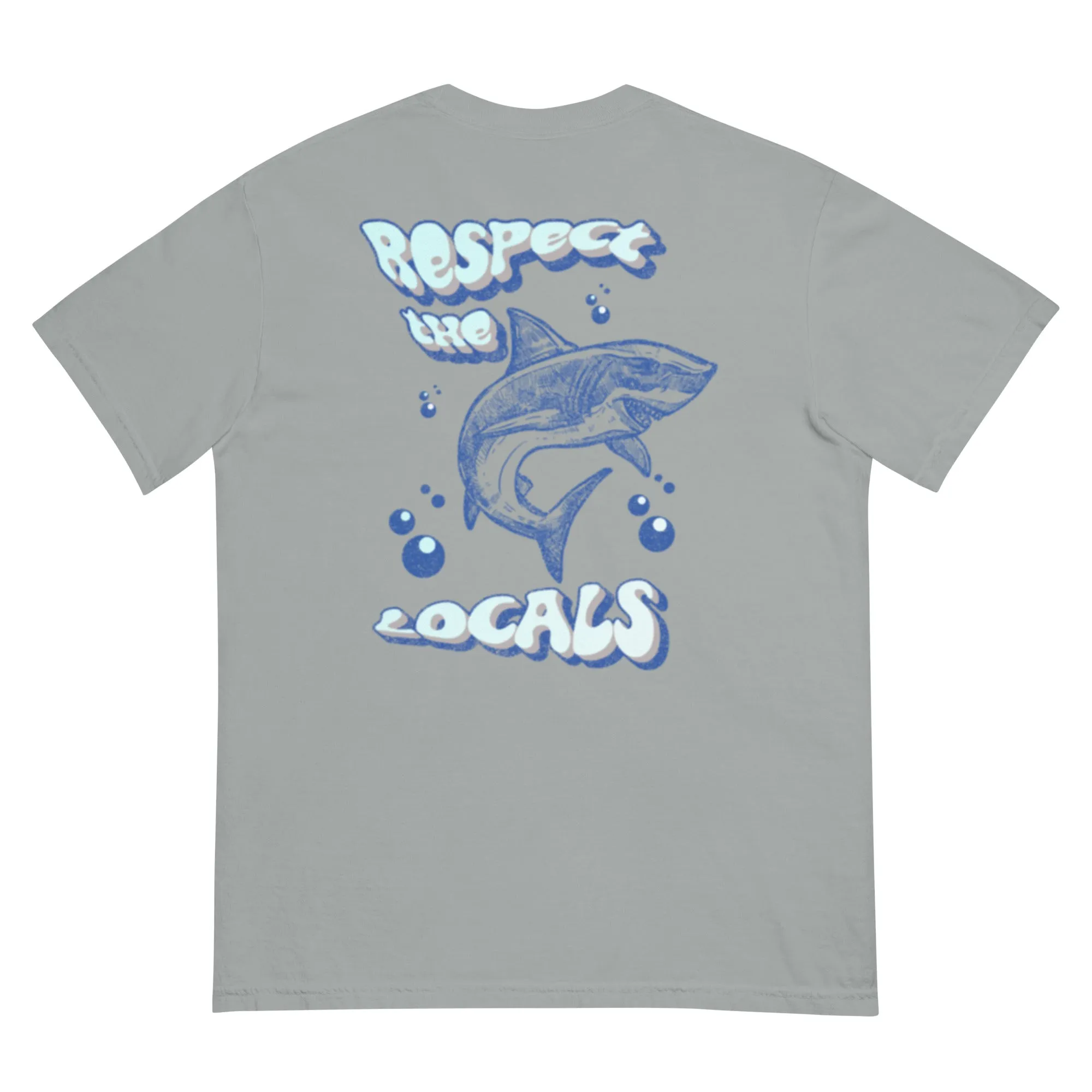 Respect The Locals Tshirt