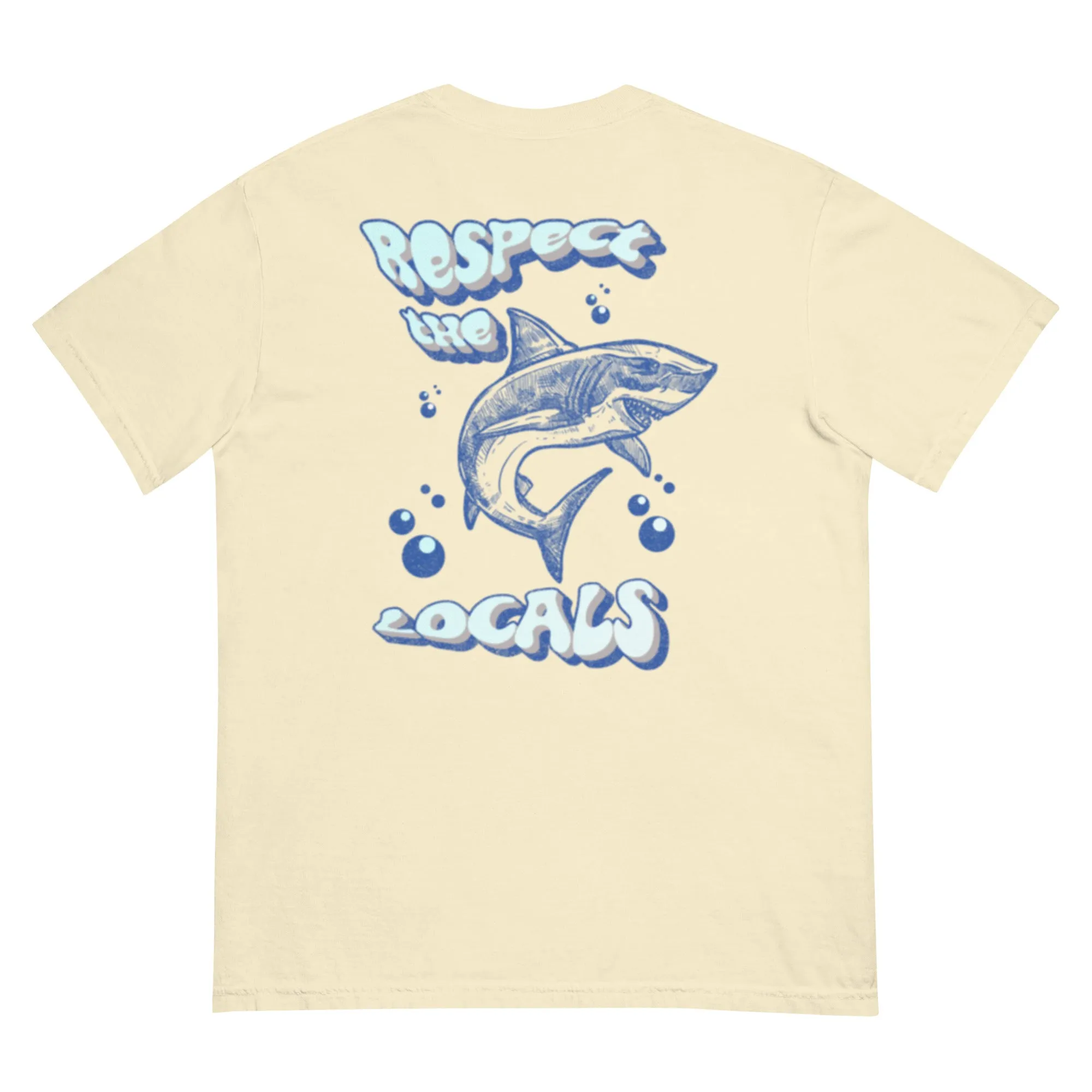 Respect The Locals Tshirt