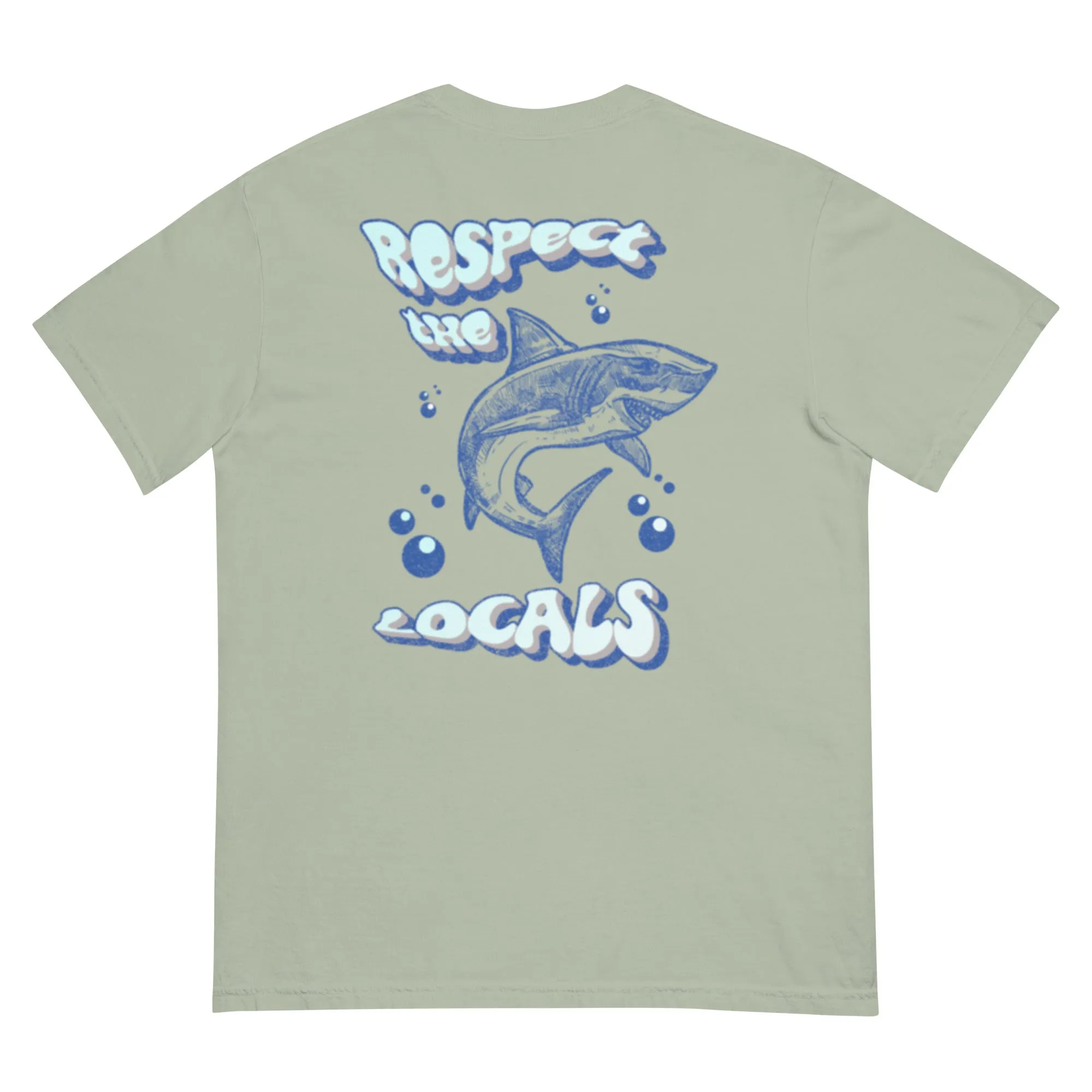 Respect The Locals Tshirt