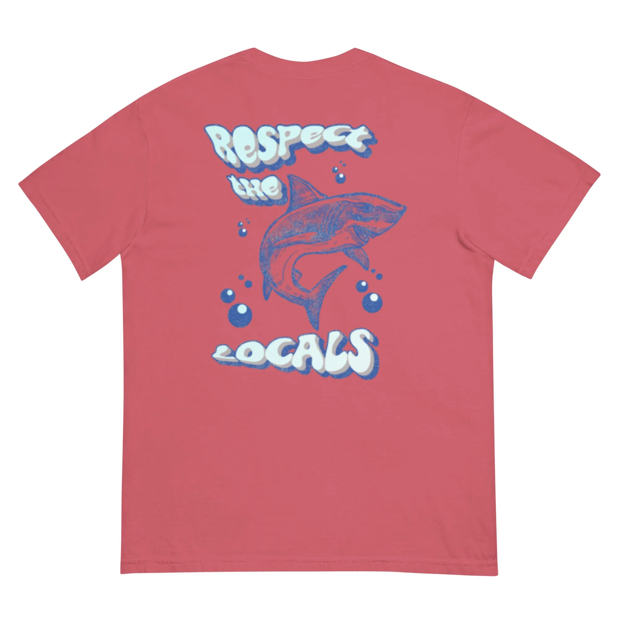 Respect The Locals Tshirt