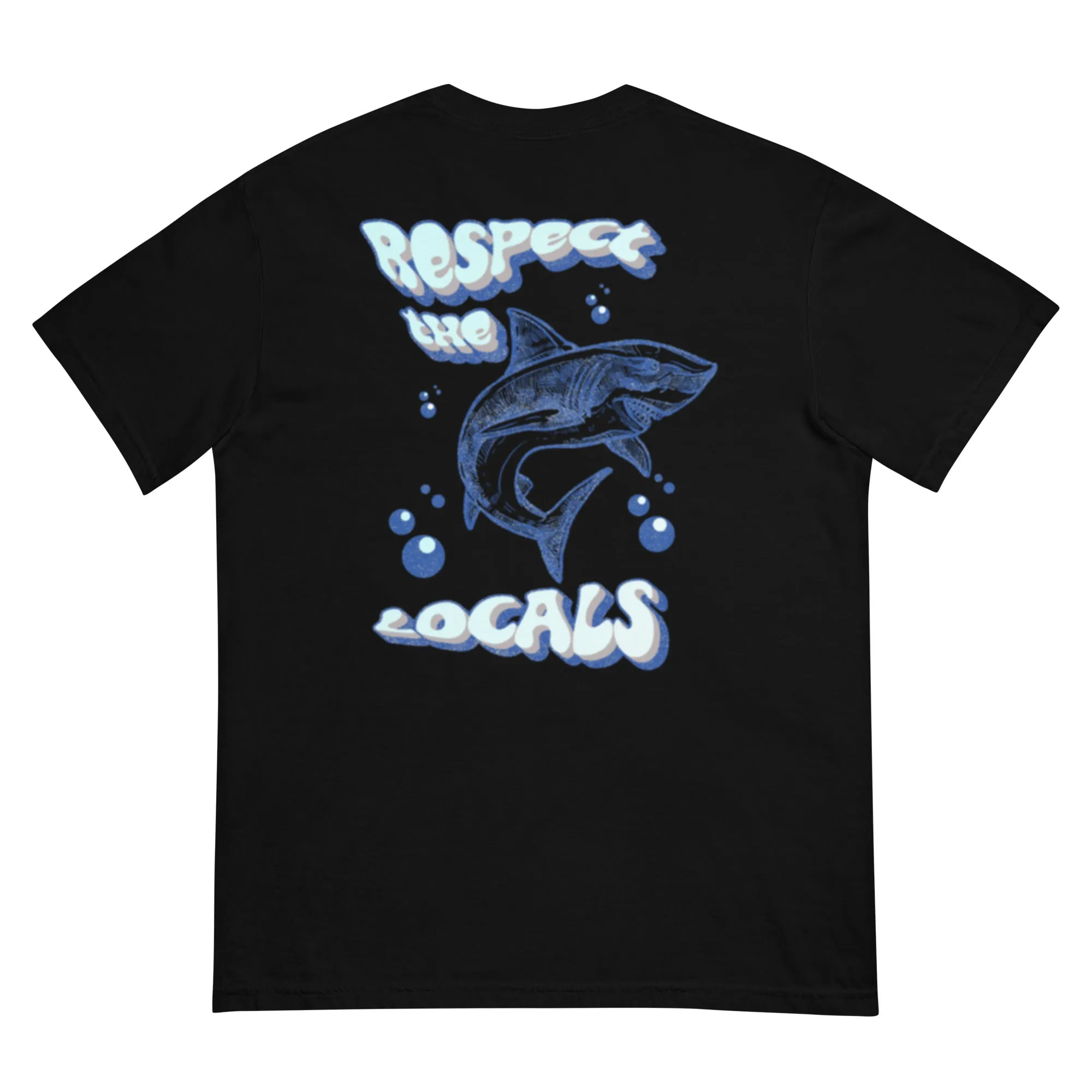 Respect The Locals Tshirt
